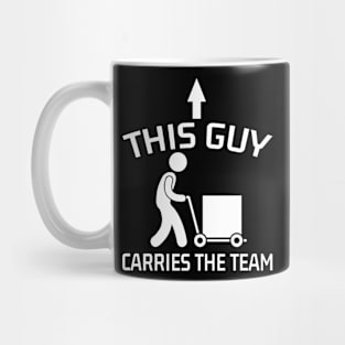 Funny Gamer Gift This Guy Carries The Team Mug